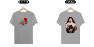 Nome do produto Camiseta O amor é tudo (Sta. Teresinha)