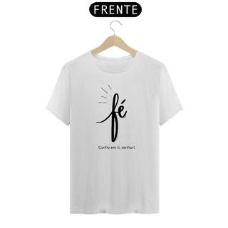 Nome do produto CAMISETA FÉ CONFIO EM TI SENHOR