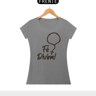 Nome do produto CAMISETA CATÓLICA FÉ DIVINA BABY LOOK