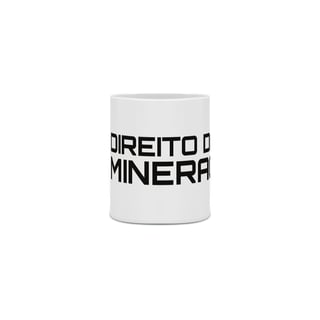 Nome do produto Direito da Mineração #2 - caneca