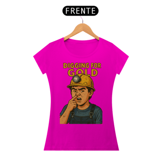 Nome do produto Digging for gold - baby look
