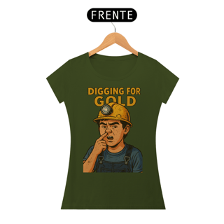 Nome do produto Digging for gold - baby look