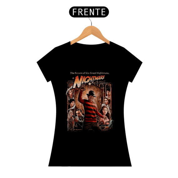 Camiseta Feminina Freddy Krueger A Hora do Pesadelo - O Retorno do Grande Pesadelo - Estampa Terror