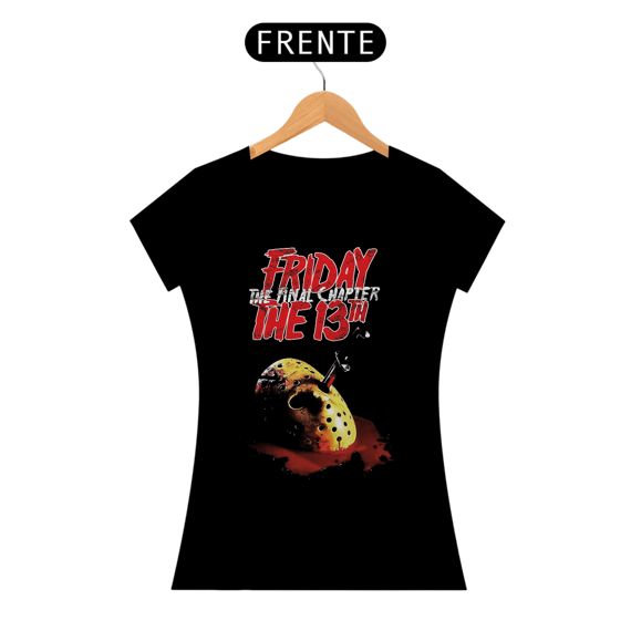 Camiseta Feminina Sexta feira 13 (Jason - the final chapter) Estampa Terror