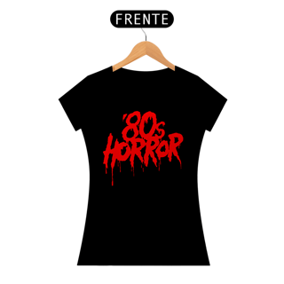 Camiseta Feminina 80 Horror Estampa Terror
