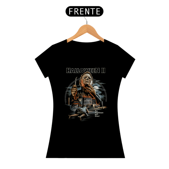 Camiseta Feminina Halloween (1978 - A Noite não Acabou - Movie 2) Estampa Terror