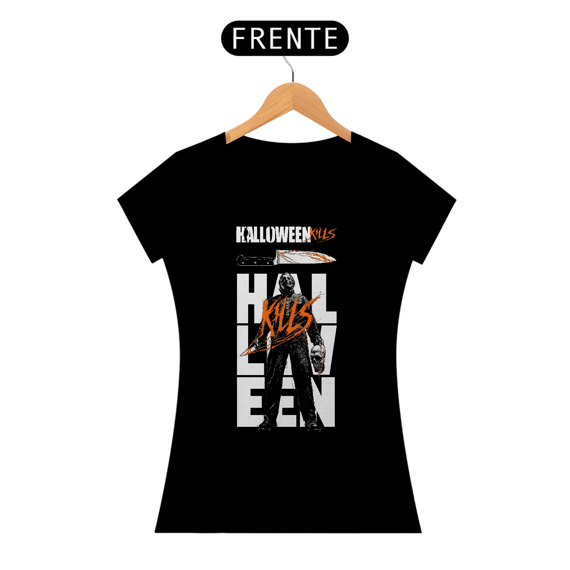 Camiseta Feminina Halloween (Kills Faca) Estampa Terror