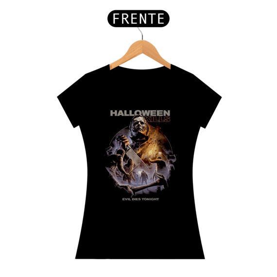 Camiseta Feminina Halloween (Kills - O Mal Morre esta Noite) Estampa Terror
