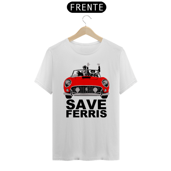 Camiseta Curtindo a Vida Adoidado - Save Ferris