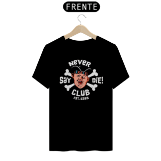 Nome do produto Camiseta Os Goonies - Never Say Die Club