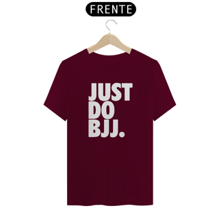 Nome do produto Camiseta Jiu Jitsu - Just Do BJJ