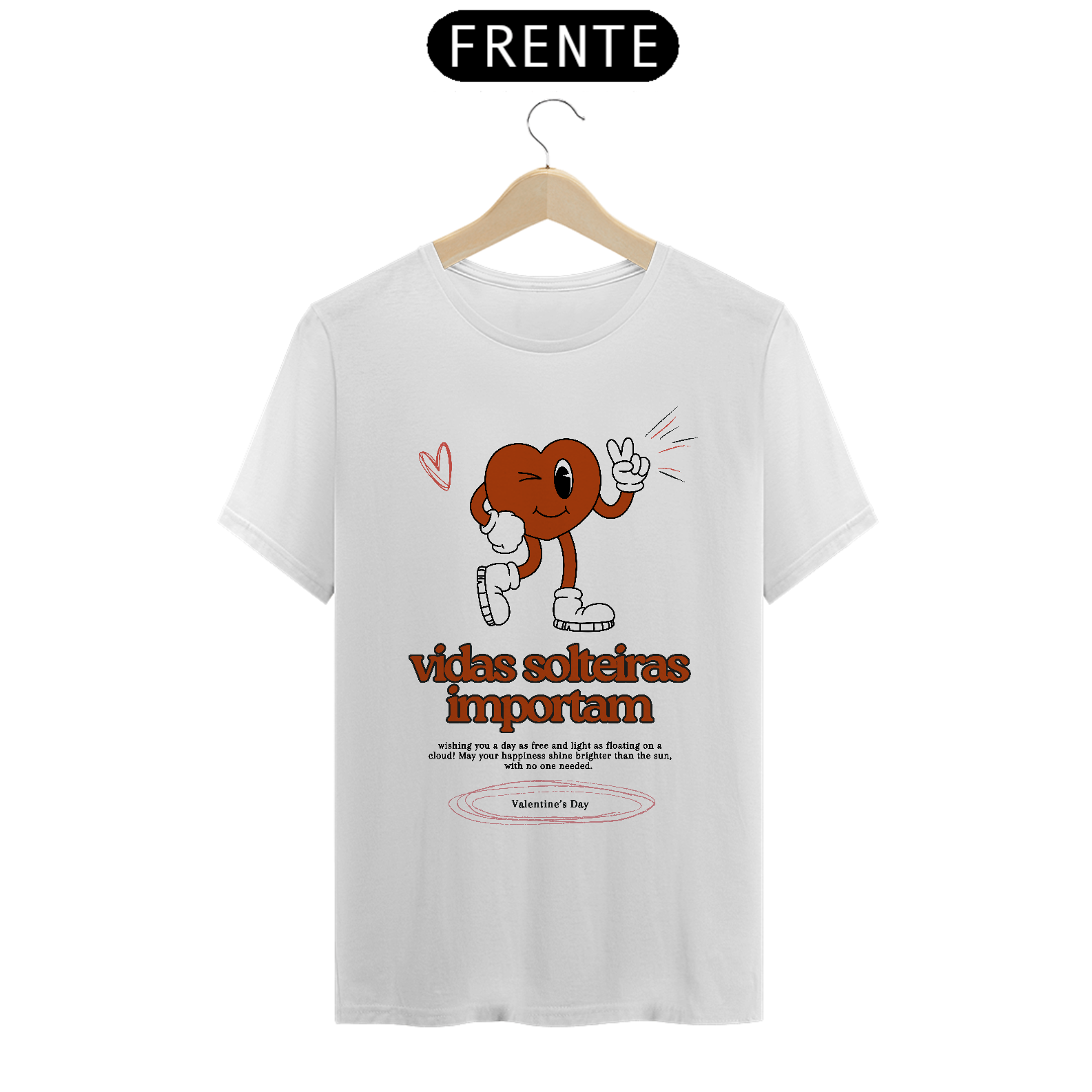 Camiseta Vidas Solteiras Importam
