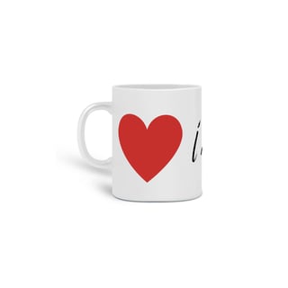 Caneca I Love You