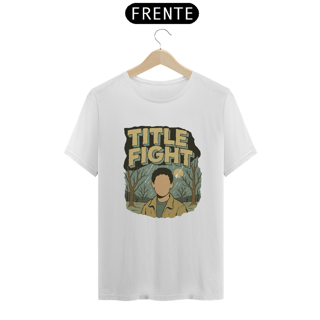 Nome do produto CAMISETA TITLE FIGHT