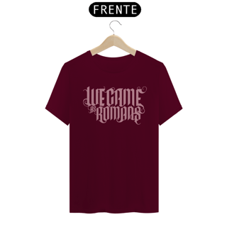 Nome do produto CAMISETA WE CAME AS ROMANS