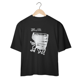 Nome do produto Camiseta Oversized Tom Waits – The Piano Has Been Drinking