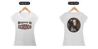 Nome do produtoCamisa Women in Science Feminina Ada Lovelace