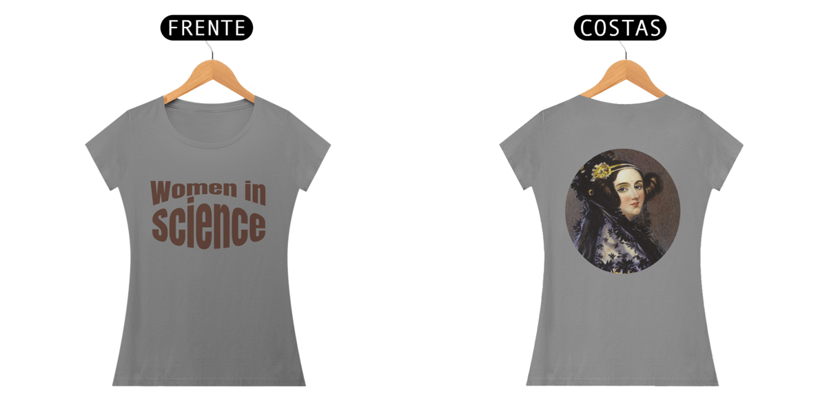 Nome do produto: Camisa Women in Science Feminina Ada Lovelace