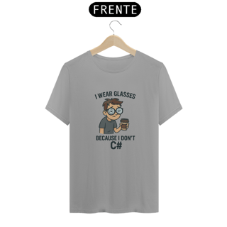 Nome do produtoCamisa I wear Glasses C# Unissex COD
