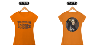 Nome do produtoCamisa Women in Science Feminina Ada Lovelace