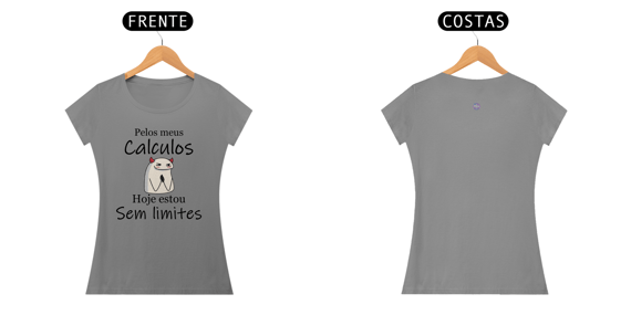 Camiseta feminina Hoje estou sem limites