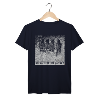 Nome do produto Camiseta Premium DYS - Brotherhood - Coleção Punk/ Hardcore