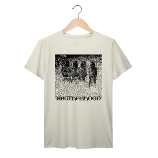 Nome do produto Camiseta Premium DYS - Brotherhood - Coleção Punk/ Hardcore