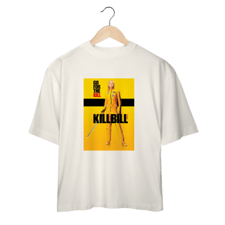 Nome do produto Camiseta Oversized Kill Bill - Coleção Filmes