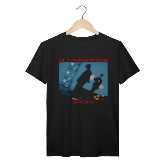 Camiseta Premium The Jesus and Mary Chain - Darklands