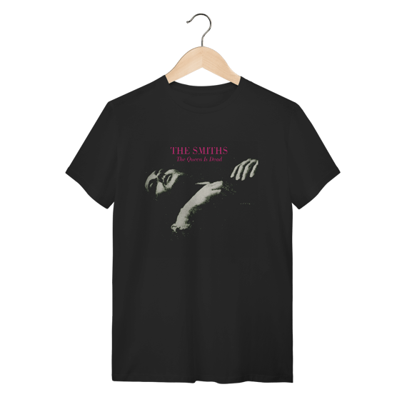Camiseta The Smiths - The Queen is Dead - Coleção Rock/ Post Punk