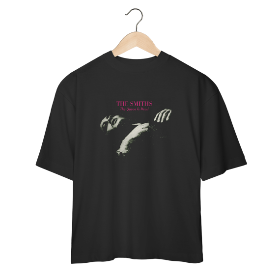 Camiseta Oversized The Smiths - The Queen is Dead - Coleção Rock/ Post Punk