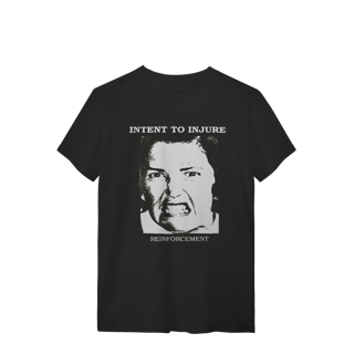 Camiseta Intent to Injure - Reinforcement - Coleção Punk/ Hardcore