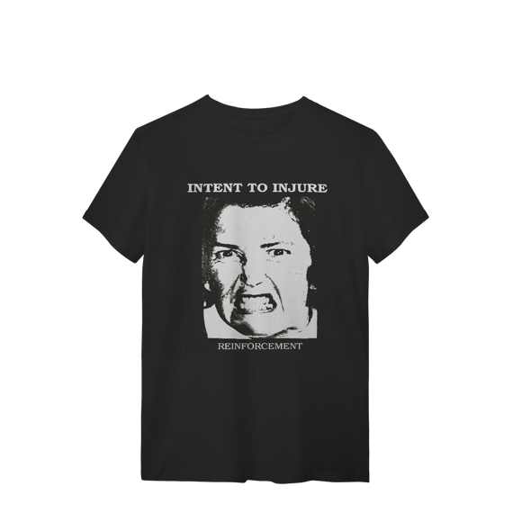 Camiseta Intent to Injure - Reinforcement - Coleção Punk/ Hardcore