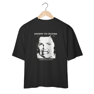 Camiseta Oversized Intent to Injure - Reinforcement - Coleção Punk/ Hardcore