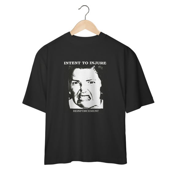 Camiseta Oversized Intent to Injure - Reinforcement - Coleção Punk/ Hardcore