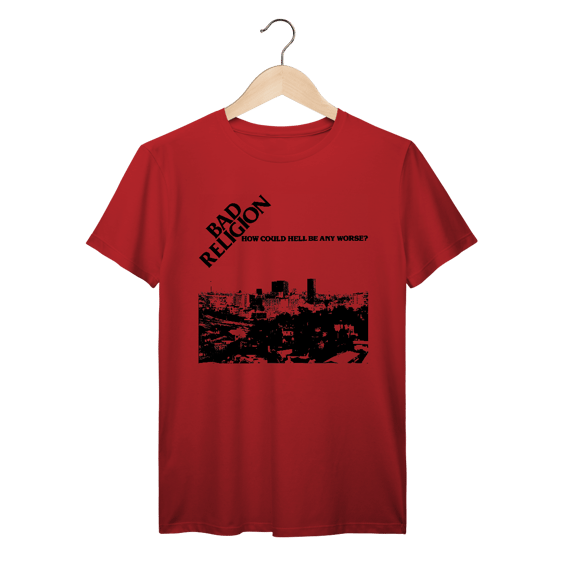 Camiseta Premium Bad Religion - How Could Hell Be Any Worse - Coleção Punk/ Hardcore