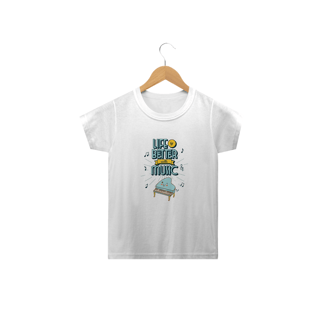 Nome do produto Camiseta Life is Better With Music (2 a 14 anos)
