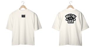 Nome do produtomeet me at the bar oversized