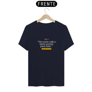 Nome do produtoUm curto café e estou pronto para tudo. – Linha LIÇÕES CURTO CAFÉ