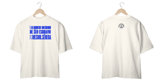 Nome do produto Camiseta Oversized Escravo De Si Mesmo