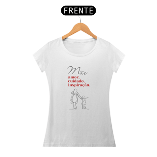Camiseta Baby Look mae amor cuidado inpiração
