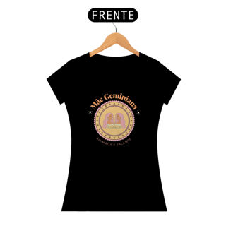 Camiseta Baby Look mãe geminiana