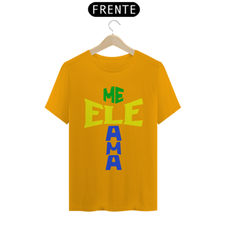 Nome do produto Camisa Quality ele me ama cores do BRASIL ( varias cores )