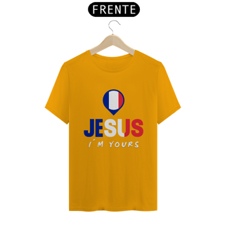 Nome do produto CAMISA QUALITY JESUS I´M YOURS FRANÇA ( varias cores )