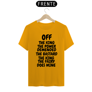 Nome do produto CAMISA QUALITY OFF THE KING THE POWER ( varias cores )