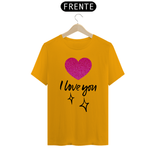Nome do produto CAMISA QUALITY I LOVE YOU 05 ( varias cores )