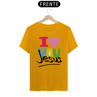 Nome do produto CAMISA QUALITY I LOVE YOU 07 ( varias cores )