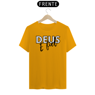 Nome do produto CAMISA QUALITY DEUS É FIEL 01 ( varias cores )