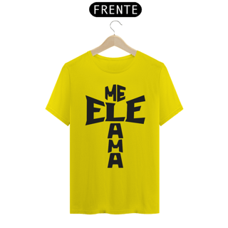 Nome do produto Camisa Quality ele me ama cruz preta ( varias cores )