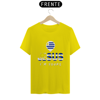 Nome do produto CAMISA QUALITY JESUS I´M YOURS URUGUAI ( varias cores )